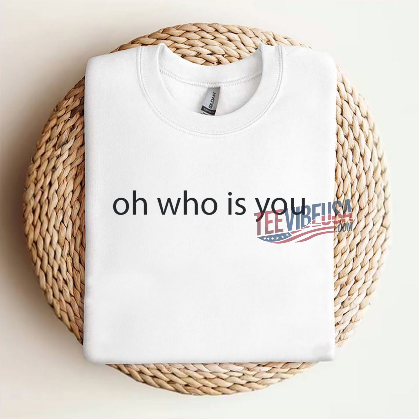 Oh Who Is You? Funny T-Shirt – Sassy Graphic Tee for Women and Men – Bold Everyday Attitude Shirt – Unisex Cotton Humor Tee - Teevibeusa