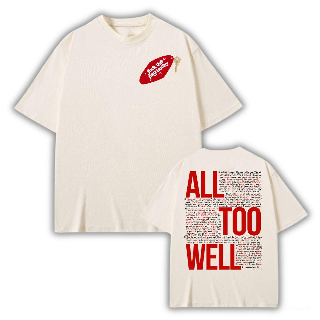 All Too Well Lyrics Shirt – "Fxck The Patriarchy" Graphic Tee for Swifties & Feminists!