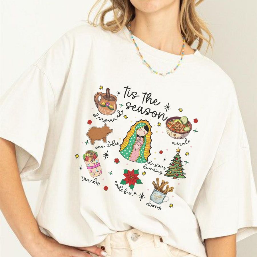 Tis The Season Mexican Shirt, Virgen De Guadalupe Feliz Navidad, Latina Xmas Gift, Unisex  Pullover Tee