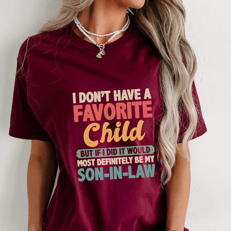 My Favorite Child Most Definitely My Son-In-Law Retro T-Shirt