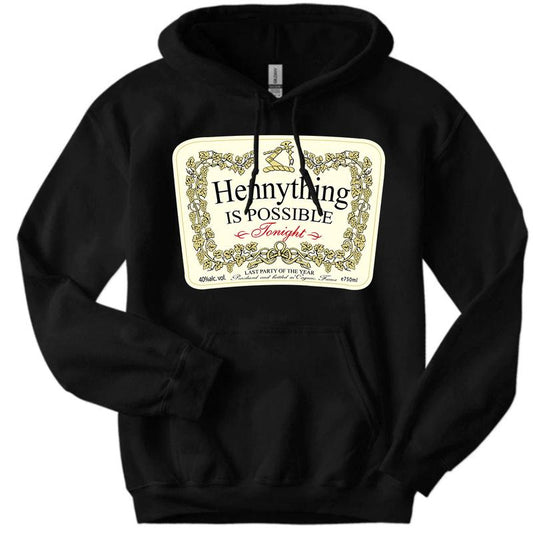 Hennything is Possible Hoodie Unisex Fabric Classic Full Size