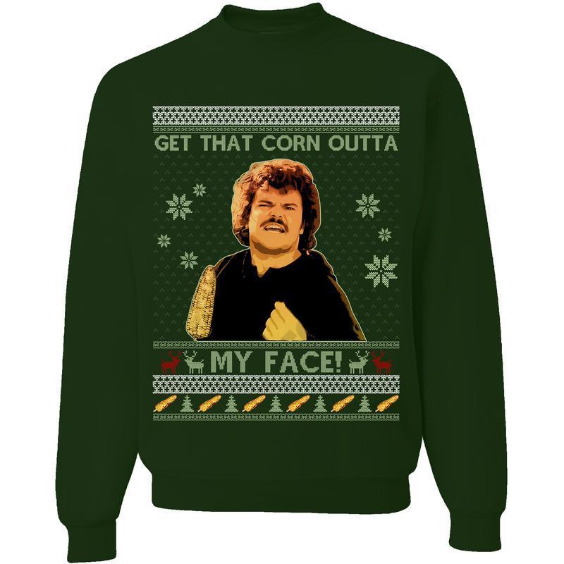 Nacho Libre Meme Ugly Christmas Sweatshirt, Get That Corn Outta My Face Christmas Ugly, Comedy Movie Shirt, Christmas Sweatshirt,Ugly Sweatshirt