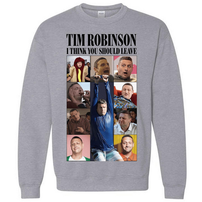 I Think You Should Leave Sweatshirt – The Perfect Fan Gift!