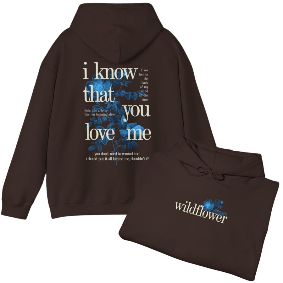 Wildflower Hoodie, I Know That You Love Me Hoodie, Concert Outift, Concert Shirt, Pop Star Merch, Music Lover Gift