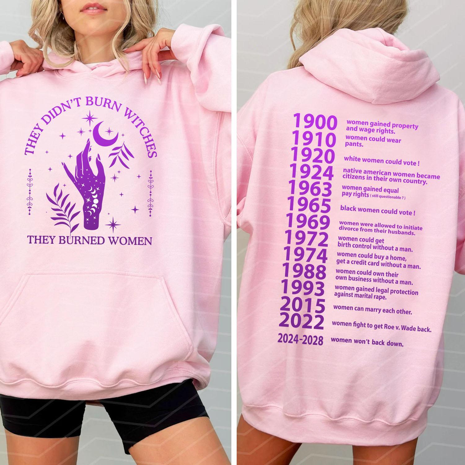 Feminist Shirt, 2024-2028 Women Won't Back Down, They Didn't Burn Witches They Burned Women Shirt, Women's Rights Shirt, Vote for Women Rights Shirt, Equality Shirt, Witchy Shirt, Witchy Feminist Shirt - Hiyatee