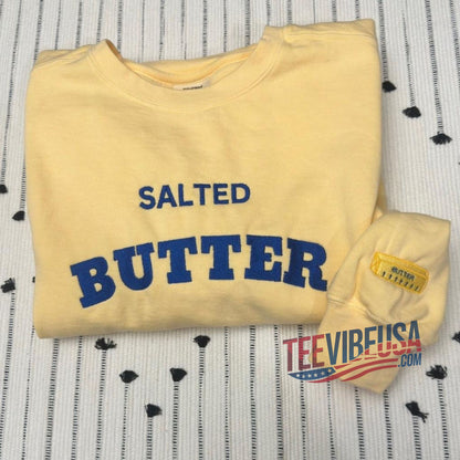 Butter Lover’s Embroidered Sweatshirt – The Ultimate Baker’s Cozy Fit!