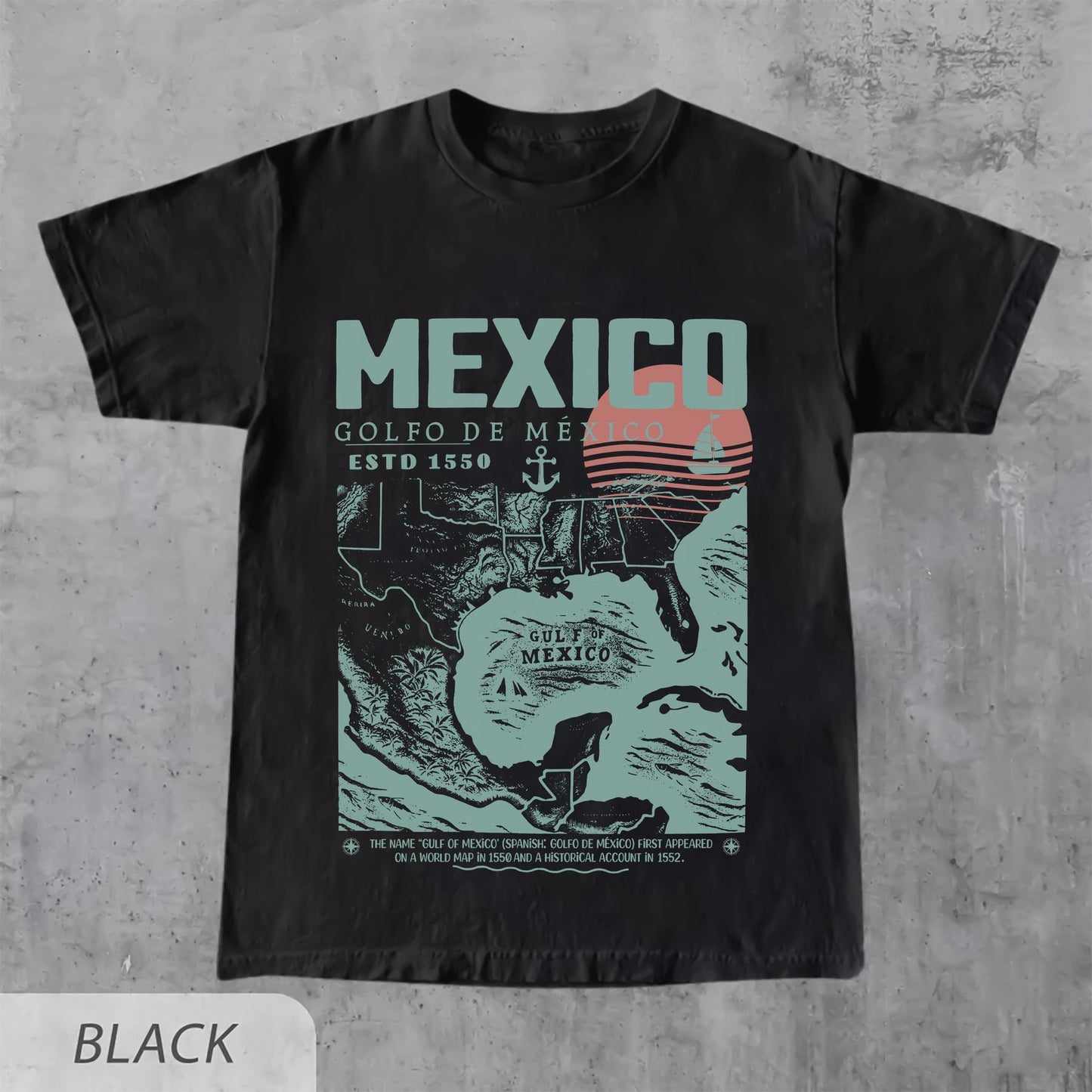 Gulf of Mexico Shirt, Golfo de México 1550 Retro Vintage Art TShirt, Vacation Mexico Shirt, Gulf of Mexico, Gulf of Mexico Forever Unisex Tee