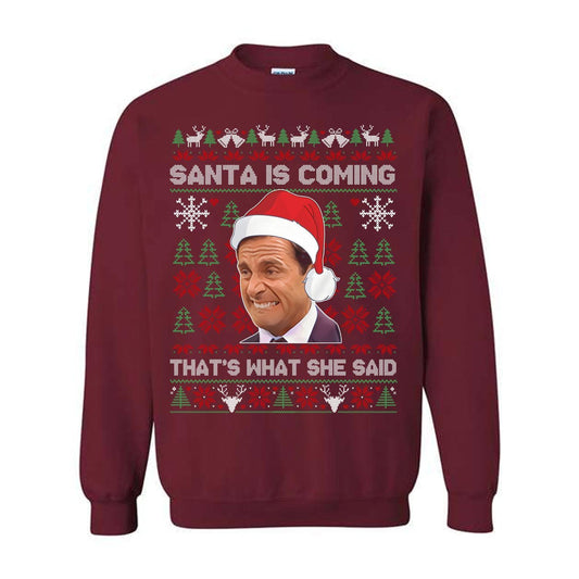 Michael Scott That's What She Said Ugly Christmas Sweatshirt, The Office Movie Shirt, Funny Sweater, Gift For Men And Women, Full Sizes, Crewneck Fit - Hiyatee