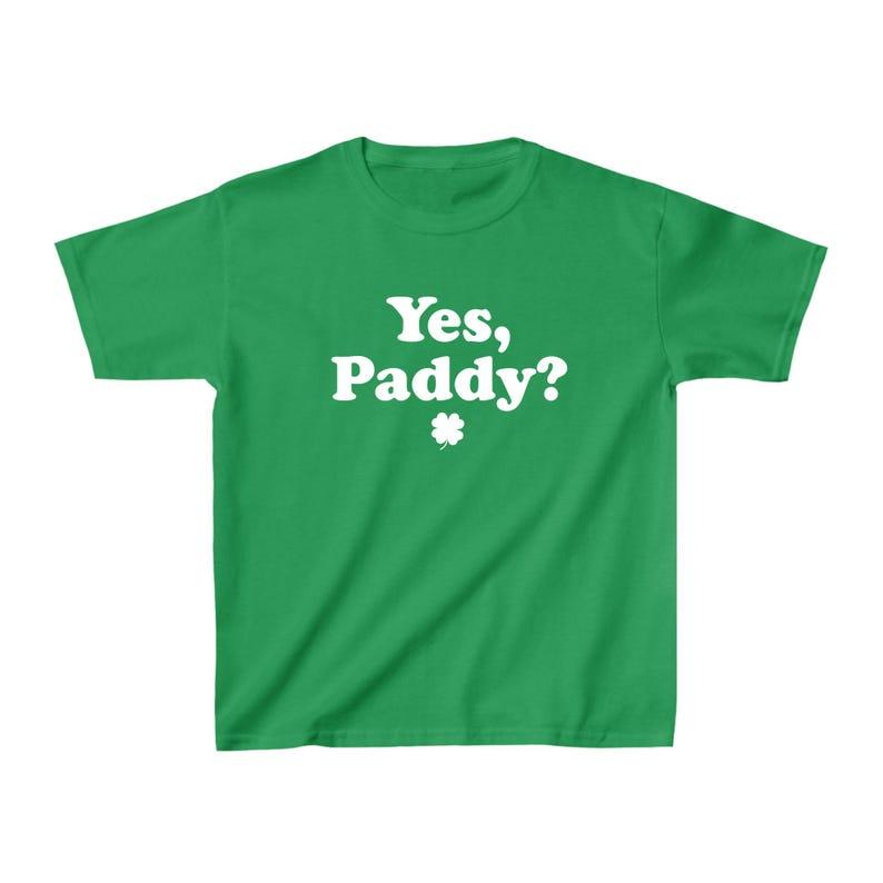 Yes Paddy Irish T-Shirt – St. Patrick’s Day Must-Have!