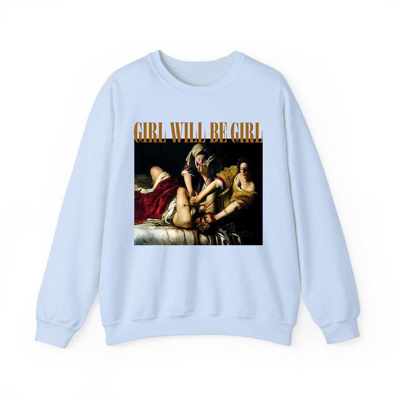 Empowered Women’s Oversized Graphic Sweatshirt – 'Girls Will Be Girls' Bold Statement Pullover for Confident Women