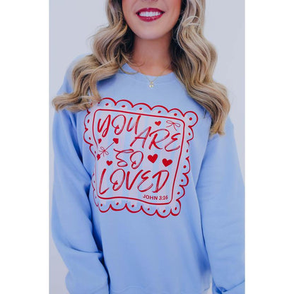 You Are So Loved Christian Valentines Day Graphic Sweater Casual Fleece Fabric Crewneck Pullover Sweatshirt Trendy Tops Collection for Women for Men