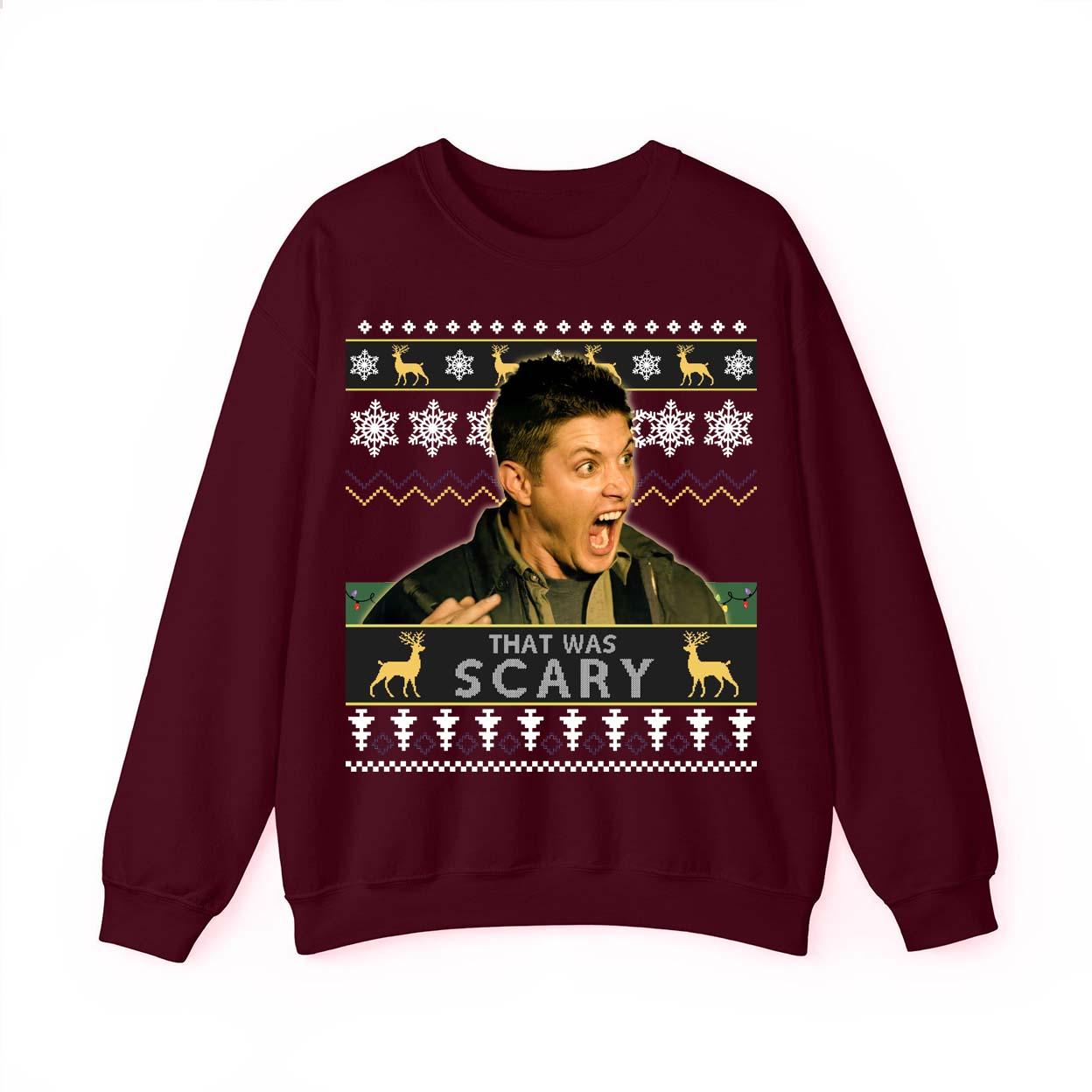 Dean Winchester That Was Scary Ugly Sweater Shirt, Movies Quote Shirt, Supernatural Winchesters, Winchester Brothers Shirt